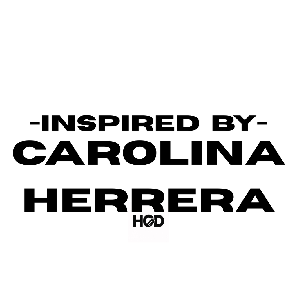 Inspired By “CAROLINA HERRERA”